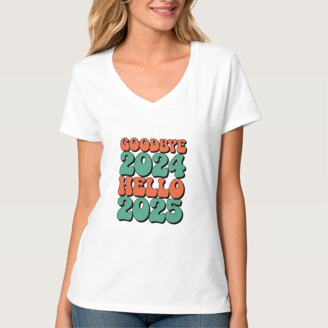Camiseta Goodbye 2024 Hello 2025 T-Shirt, (Anverso)