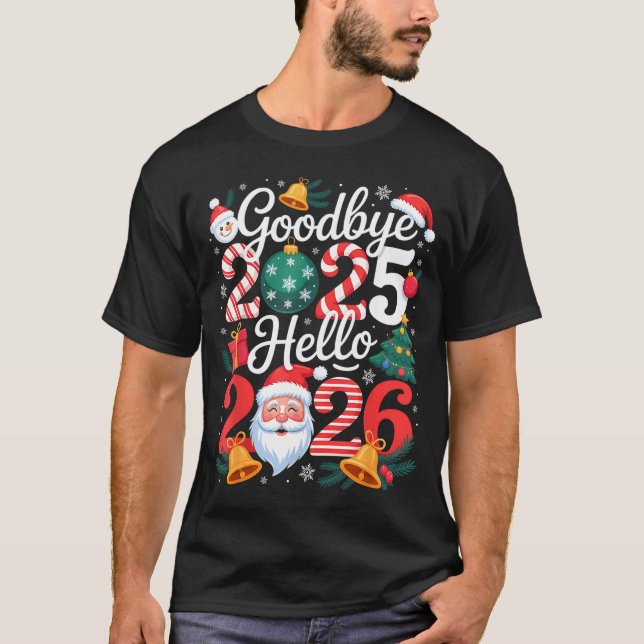 Camiseta Goodbye 2025 Hello 2026 Happy New Year Family Matc (Anverso)