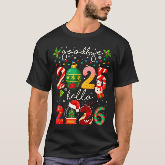Camiseta Goodbye 2025 Hello 2026 Merry Christmas Happy New  (Anverso)