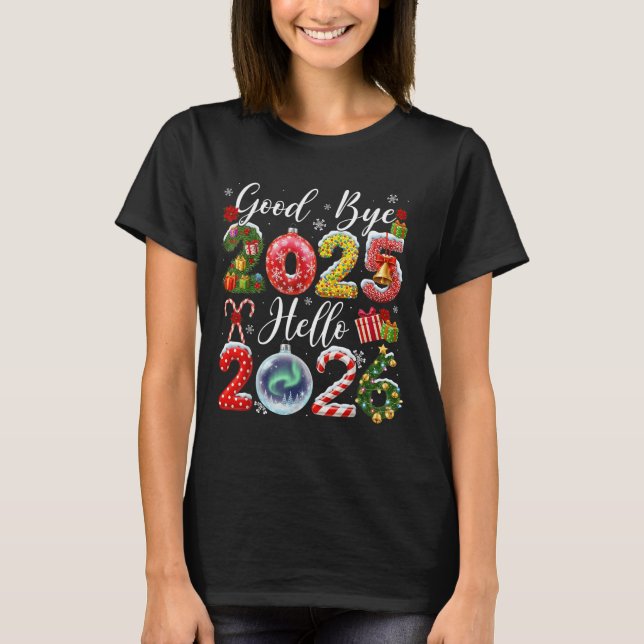 Camiseta Goodbye 2025 Hello 2026 Merry Christmas Happy New  (Anverso)
