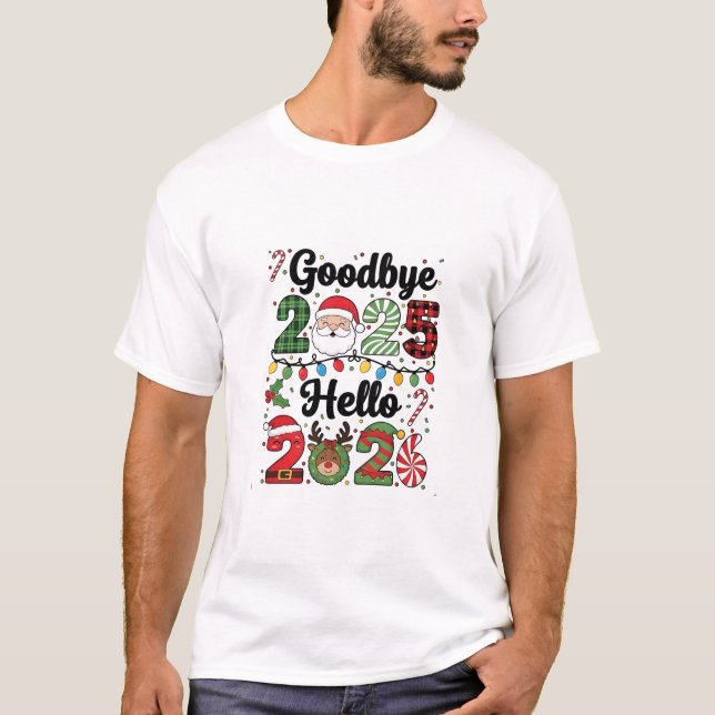Camiseta Goodbye 2025 Hello 2026 New Year Resolution   (Anverso)