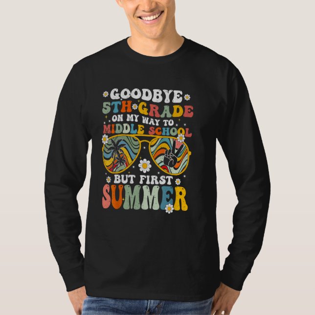 Camiseta Goodbye 5th Grade Graduation To Middle School Hell (Anverso)