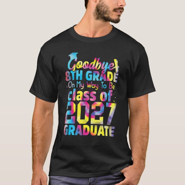 Camiseta Goodbye 8th Grade Class of 2027 Grad Hello 9th Gra (Anverso)