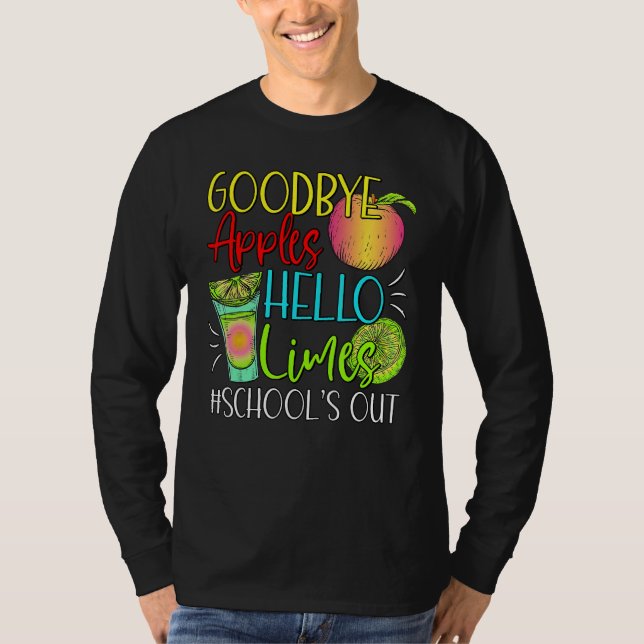 Camiseta Goodbye Apples Hello Limes School s Out  Apples Su (Anverso)