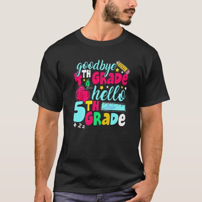 Camiseta Goodbye Fourth Grade Hello 5th Grade Cute 1st Day (Anverso)