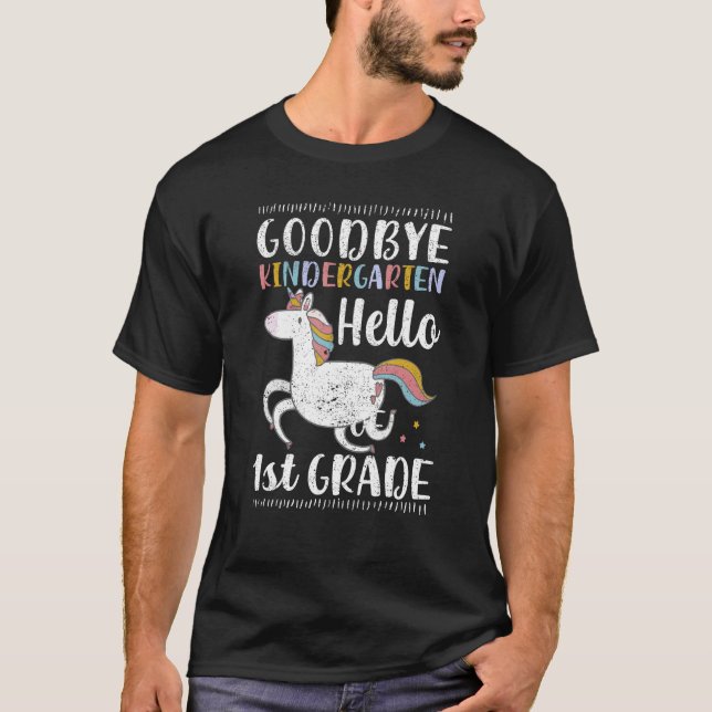 Camiseta Goodbye Kindergarten Hello First Grade 1st Graduat (Anverso)
