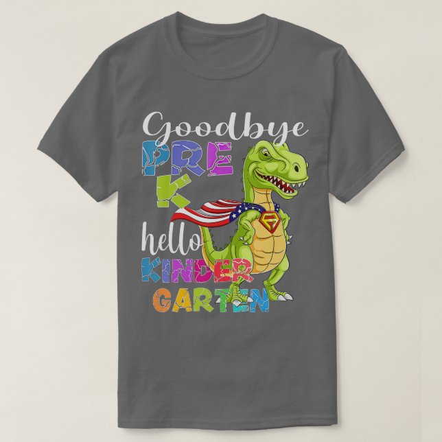 Camiseta Goodbye Preschool Graduation Hello Kindergarten Pr (Diseño del anverso)