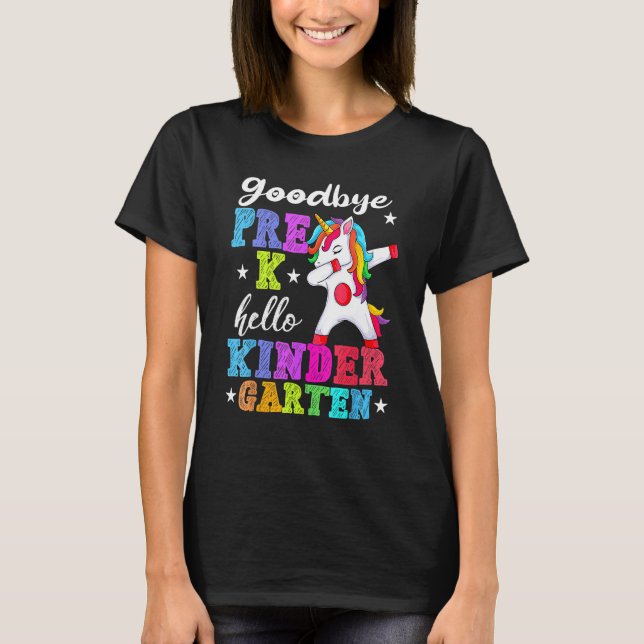 Camiseta Goodbye Preschool Graduation Hello Kindergarten Pr (Anverso)