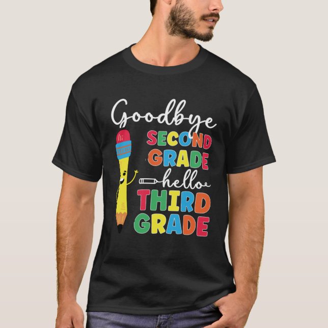 Camiseta Goodbye Second Grade Happy Last Day Of 2nd Grade (Anverso)