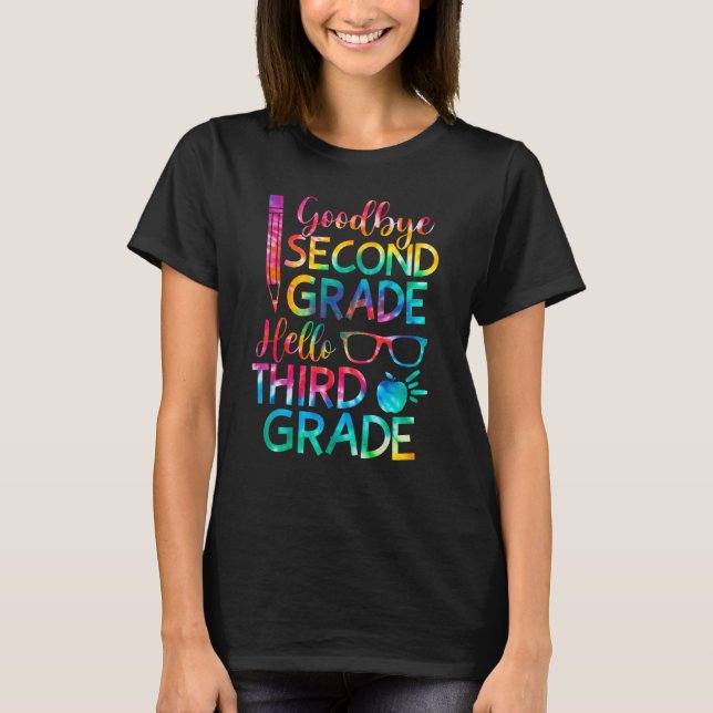 Camiseta Goodbye Second Grade Hello Third Grade Graduation  (Anverso)