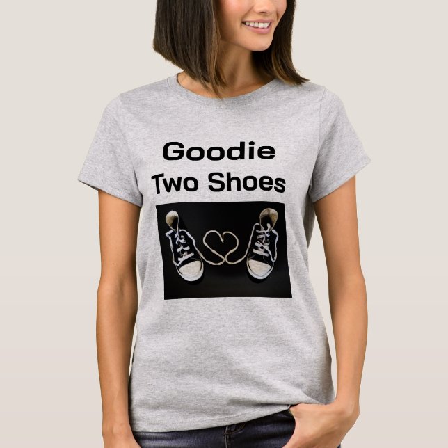 Camiseta Goodie Two Shoes (Anverso)