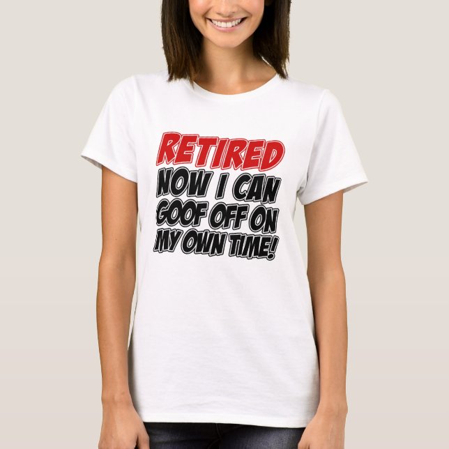 Camiseta Goof Retirado Desactivado Por Su Propio Tiempo (Anverso)