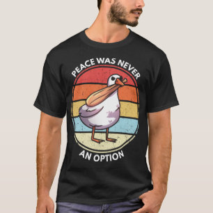 Camiseta Goose Bat Meme Peace nunca fue una opción divertid