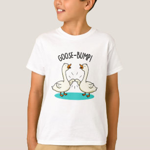 Camiseta Goose Bump Funny Animal Pun