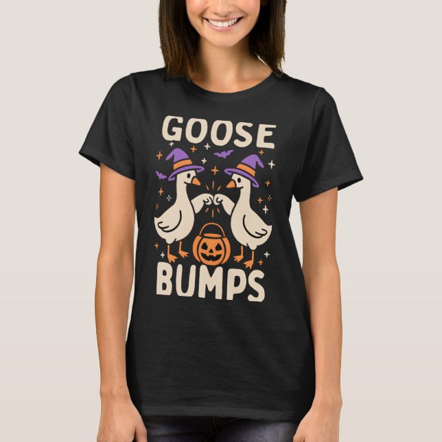Camiseta Goose Bumps Goosebumps Halloween Silly Meme Funny  (Anverso)