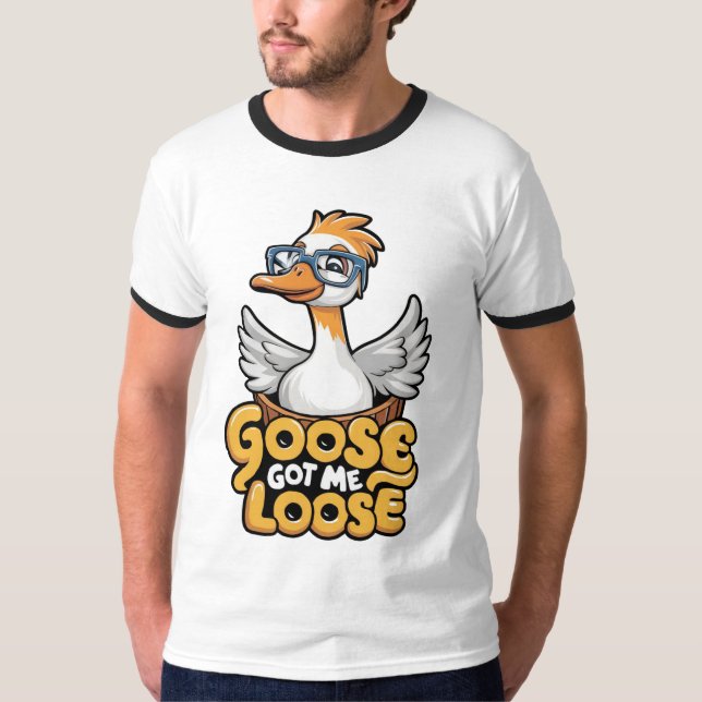 Camiseta Goose me hizo perder el té - Gracioso ganso con ga (Anverso)