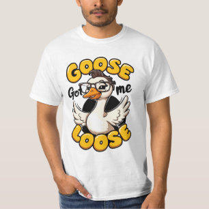 Camiseta Goose Me Loose" - Gracioso ganso con gafas