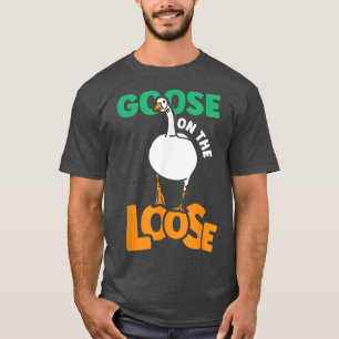 Camiseta Goose On The Loose Animal Geese Dueño Lover 
