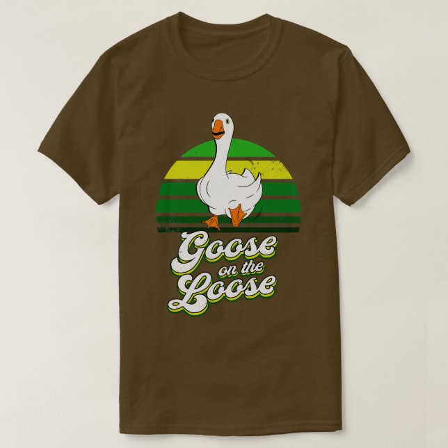 Camiseta Goose On The Loose Funny Silly Animal (Diseño del anverso)