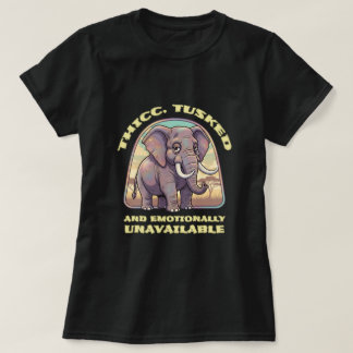 Camiseta Gorda, colmilluda y emocionalmente indisponible