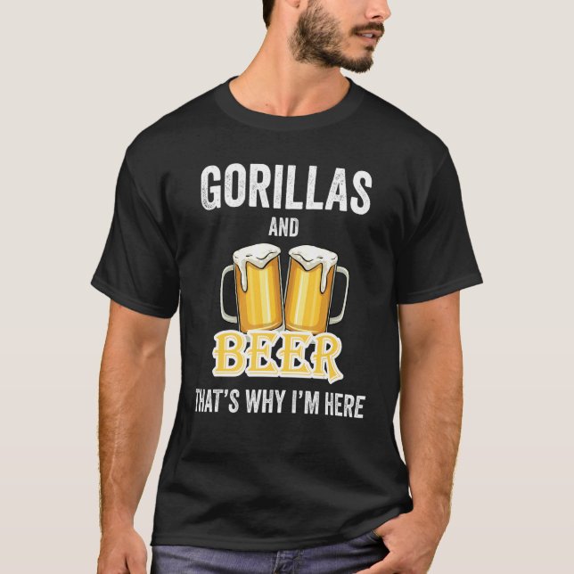 Camiseta Gorilas y cerveza por eso estoy aquí (Anverso)