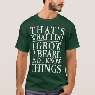 Camiseta gorras Lo Que Hago Es Cultivar Una Barba Y Sé Cosa