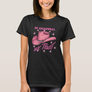 Camiseta Gorrito In Chappell We Trust - Orgullo de Vaquera