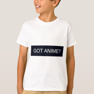 Camiseta Got Anime?