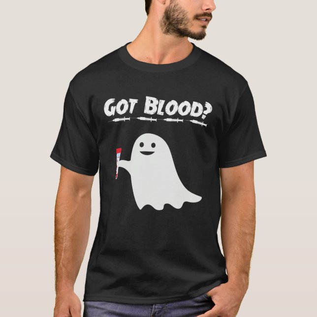 Camiseta Got Blood Ghost Phlebotomy Tech Phlebotomist Hallo (Anverso)