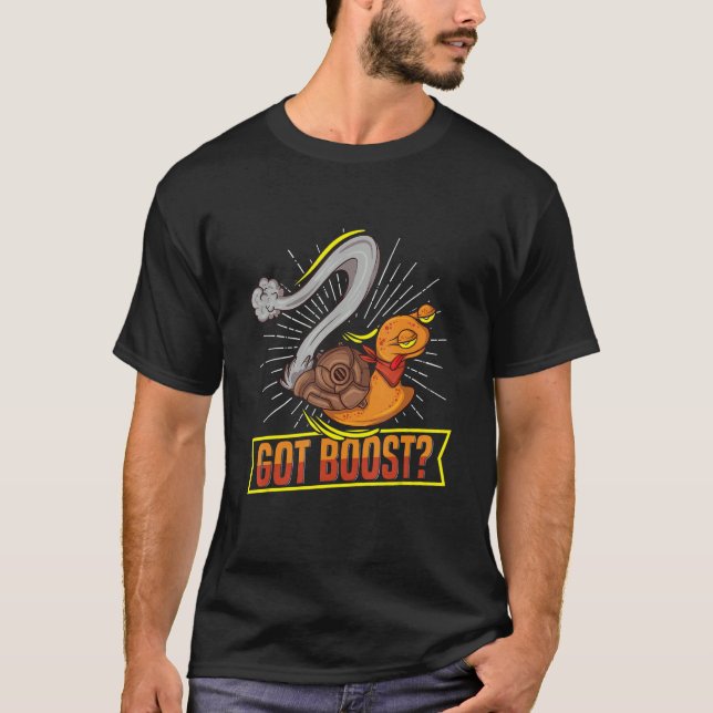 Camiseta Got boost Quote for a Snail Car Racer (Anverso)