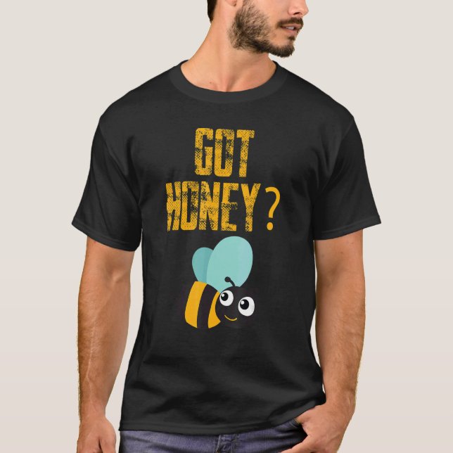 Camiseta Got Honey Beekeeper Beekeeping Honeybee (Anverso)