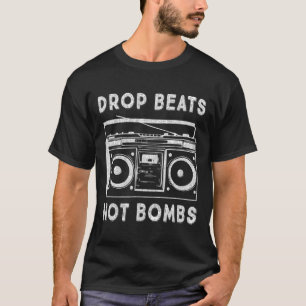 Camiseta Gota golpea no bombardea la paz musical contra boo