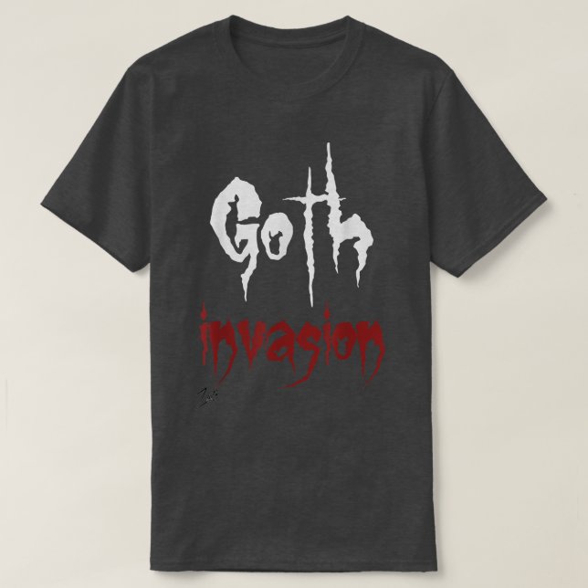 Camiseta Goth Invasion Black Gothic Emo Horror Halloween 31 (Diseño del anverso)