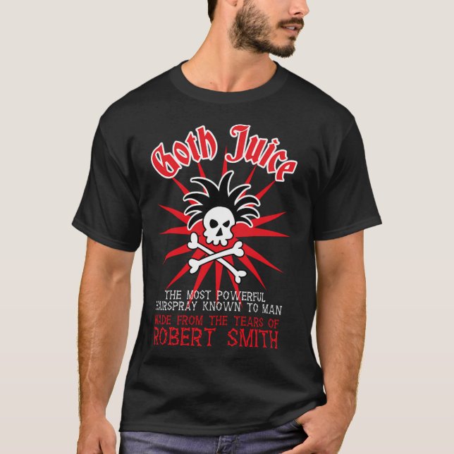 Camiseta Goth Juice el laca de pelo más potente conocido po (Anverso)