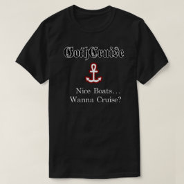 Camiseta GothCruise Nice Boats... ¿Quieres un crucero? Cami