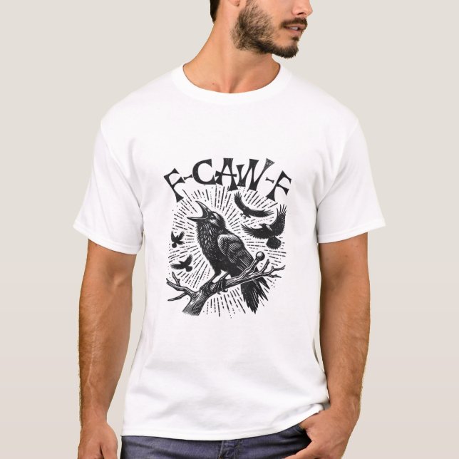 Camiseta Gothic Crow F-Caw-F Humor Funny Essential Retro Cl (Anverso)