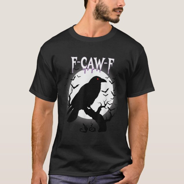 Camiseta Gothic Crow F-caw-f Moon Halloween Tee  (Anverso)