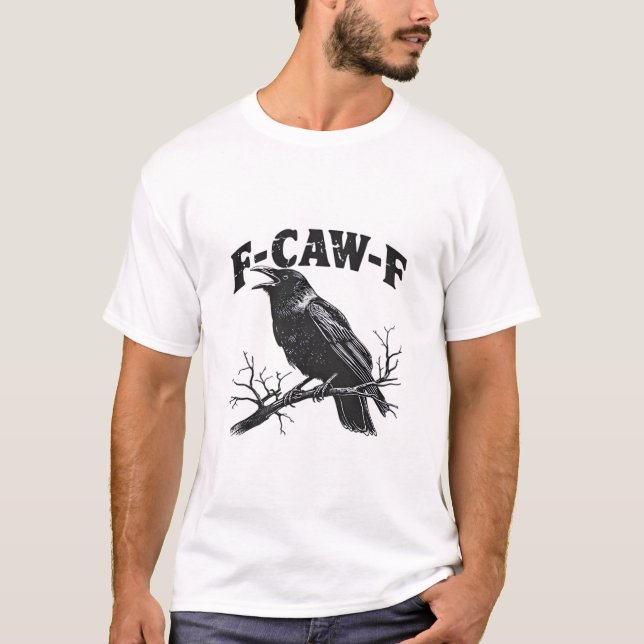 Camiseta Gothic Crow Humor F-Caw-F Funny Essential (Anverso)