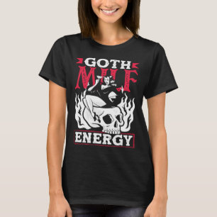 Camiseta Gótico Mamá Energía Oscuro Esqueleto Gótico