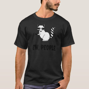 Camiseta Gótico Raccoon Introvert Ew People Sarcasm y Meme