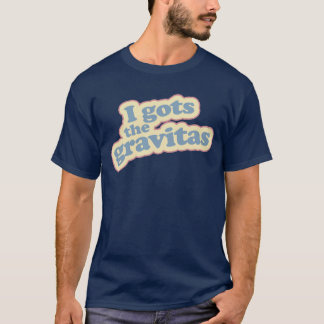 Camiseta Gots I los gravitas