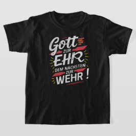 Camiseta Gott zur Ehr dem Nächsten zur Wehr - Feuerwehr