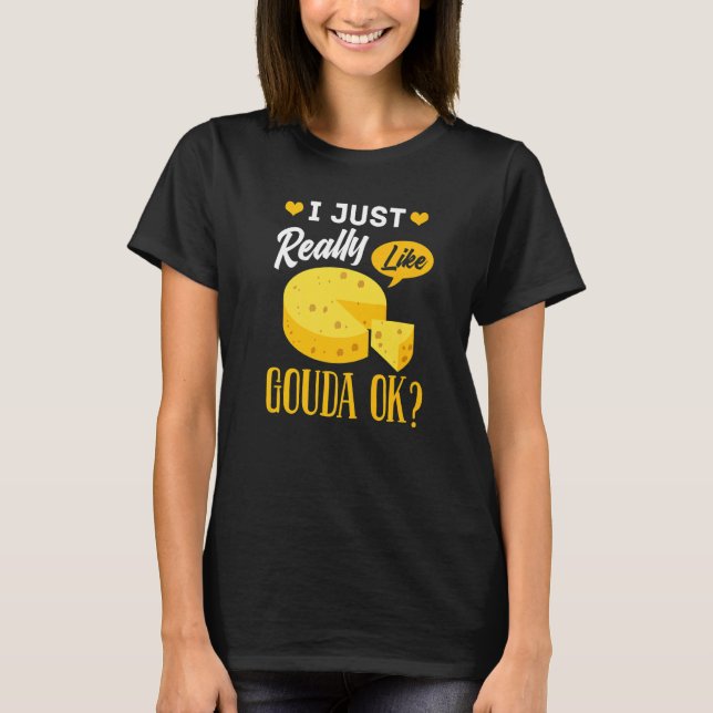 Camiseta Gouda Cheese Smoked Queso Slices Shredded (Anverso)