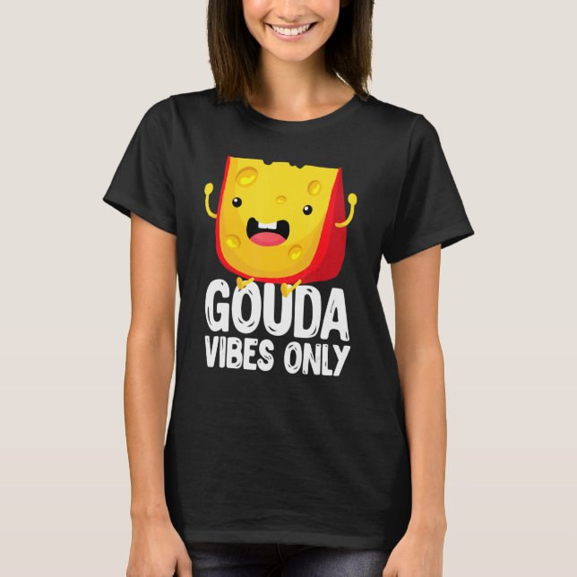 Camiseta Gouda Vibes Sólo Cheesy (Anverso)