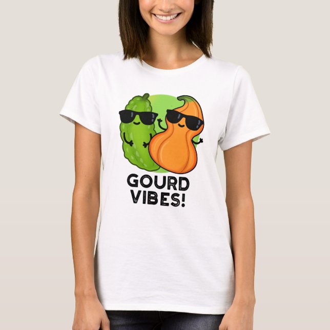 Camiseta Gourd Vibes Funny Veggie Pun (Anverso)