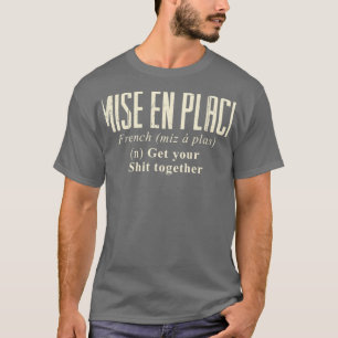 Camiseta Gourmet Commis Chef de Mise En Place