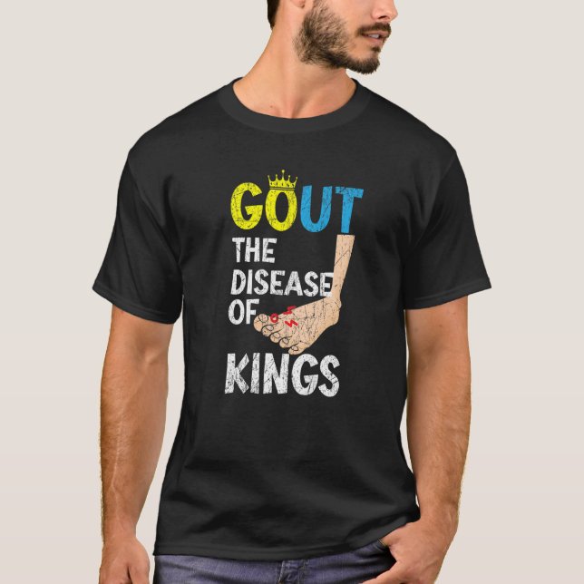 Camiseta Gout, La Enfermedad De Los Reyes Podagra Concienti (Anverso)