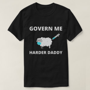 Camiseta Goverme Harder Daddy Trend Funny
