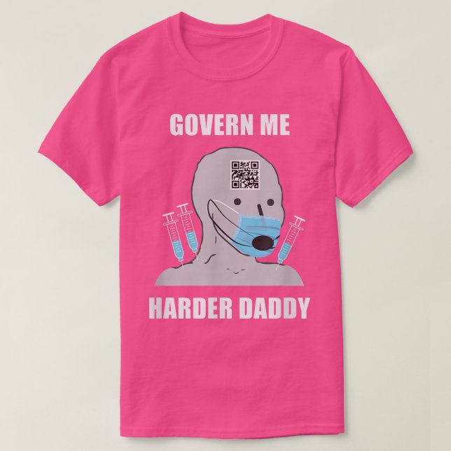 Camiseta Govern Me Harder Daddy  (Diseño del anverso)