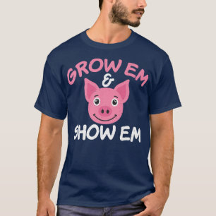 Camiseta Gow em and Show em Pig Owner Pig Farmer Premium 